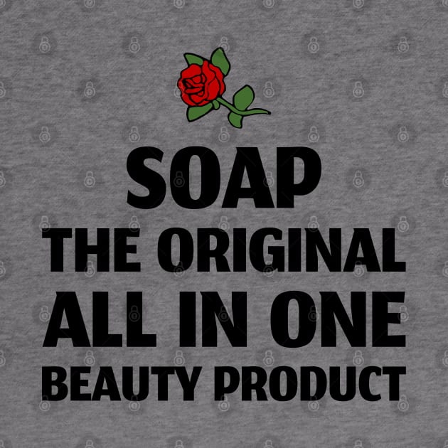 soap: the original all-in-one product by Ukrr